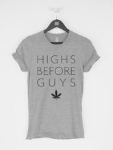 Load image into Gallery viewer, New fashion Highs Before Guys t-shirt tee funny tees Funny Tee Cannabis Top Cannabis Bros Hoes Weed Smoker tumblr clothing- L995
