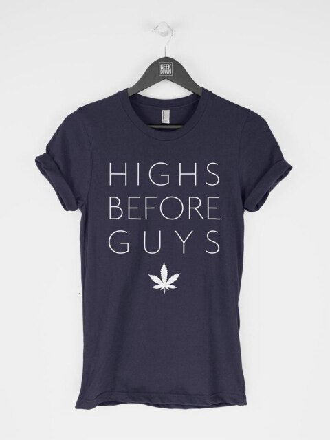 New fashion Highs Before Guys t-shirt tee funny tees Funny Tee Cannabis Top Cannabis Bros Hoes Weed Smoker tumblr clothing- L995